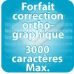 Correction orthographique 3000 Caractères max