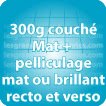 Planche amalgame 300g couché mat + pelliculage mat ou brill RV°