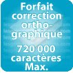 Correction orthographique 720000 Caractères max