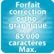 Correction orthographique 85000 Caractères max