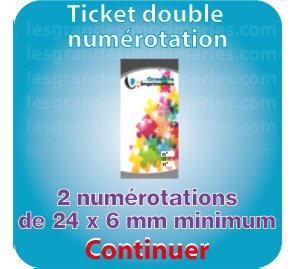 Carnets de tickets 2 numérotations de 24 x 6 mm minimum